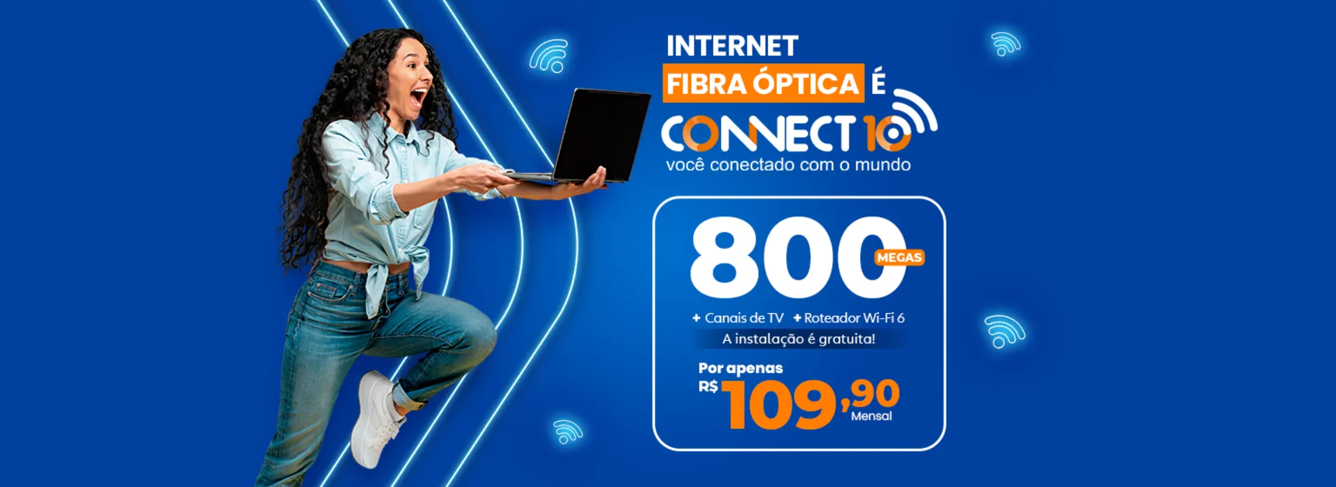 Connect 10 – provedor de internet fibra com Globoplay